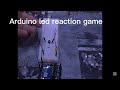 LED Button Reaction Game ⚡ | Test Your Speed with Arduino!
