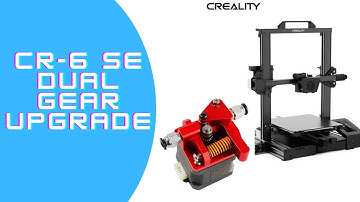 Creality CR-6 se  extruder upgrade