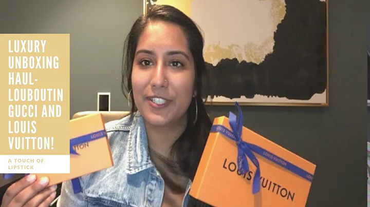 Luxury Unboxing Haul- LOUBOUTIN, GUCCI AND NEW LOUIS VUITTON!