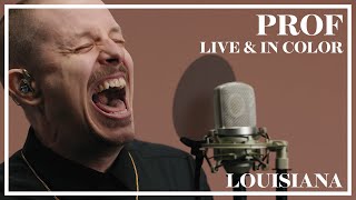 PROF - Louisiana (Live &amp; In Color)