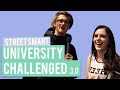 University Challenged 3.0 | StreetSmart