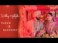 Wedding Highlights II Karan - Navpreet II Gian Verma Photography