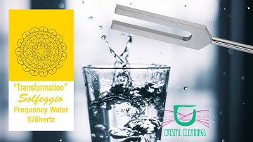 Charging Structuring Water with 528hz | Solfeggio Tuning Fork | Cellular Repair & Restore DNA