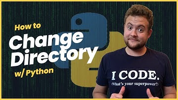 How To Change Directory In Python