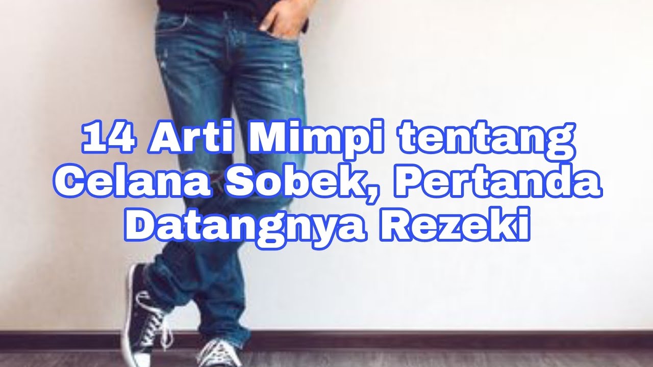 12+ Mimpi Celana Sobek Dalam Togel