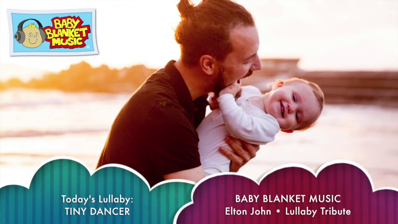 Today's Lullaby Tiny Dancer (Elton John Lullaby Tribute by Baby