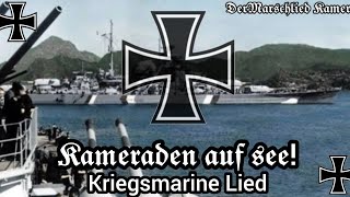 Kameraden Auf See  german Navy Song