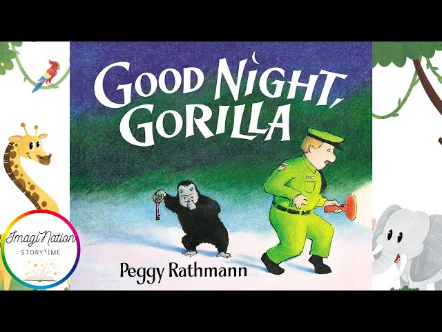 Good Night Gorilla- A Classic Bedtime Read Aloud - YouTube