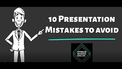 10 Presentation Mistakes To Avoid
