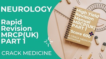 Neurology | Rapid Revision | MRCP(UK) Part 1 | Crack Medicine