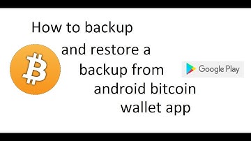 Making a backup on bitcoin android app