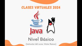 📌CLASES VIRTUALES 2024: LENGUAJE DE PROGRAMACIÓN JAVA - NIVEL BÁSICO(100% PRACTICO)