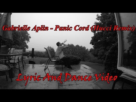 Gabrielle Aplin -Panic Chord (Hucci Remix) Lyric Video