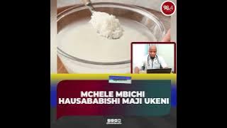 KULA MCHELE MBICHI HAKULETI MIWASHO AU UKE KUJAA MAJI