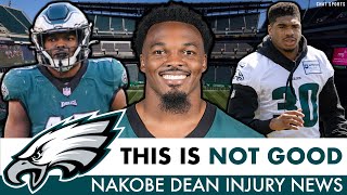 🚨Philadelphia Eagles UPDATE: This Nakobe Dean Injury News Is NOT GOOD
