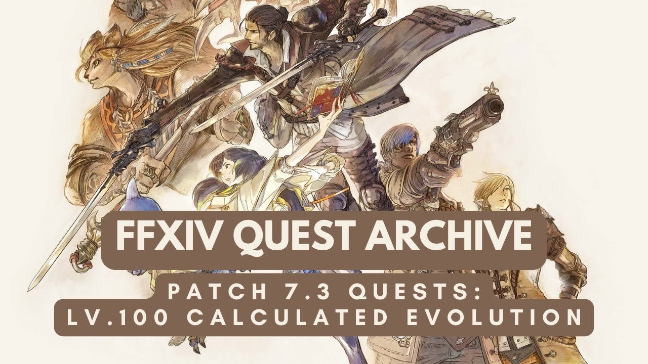 Patch 7.3: Lv.100 A Calculated Evolution | No Commentary | FFXIV Quest Archive