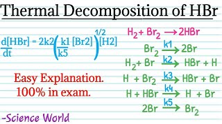 Thermal decomposition of Hydrogen Bromide HBr | Formation of HBr Hydrogen Bromide | Chemical Kinetic