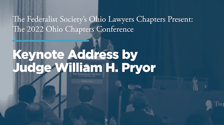 Keynote Address by Hon. William H. Pryor: "Against...