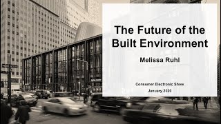 The Future of the Built Environment - CES 2020