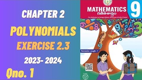 9th Class  Maths || Chapter 2  Polynomials || Exercise 2.3 || 1st sum || New Syllabus 2023
