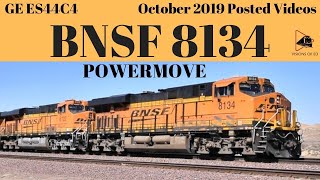 Railfanning 2019 BNSF Power Move Lead By GE ES44C4 Locomotive BNSF 8134