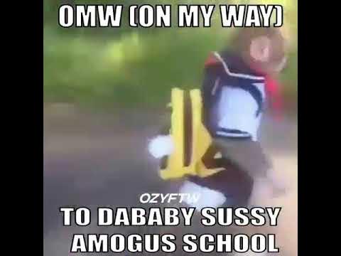 Dababy amongus sus school has been removed ry Recently viewed