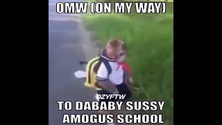 DaBaby Sussy Amogus School – We welcome even the sussiest of bakas!