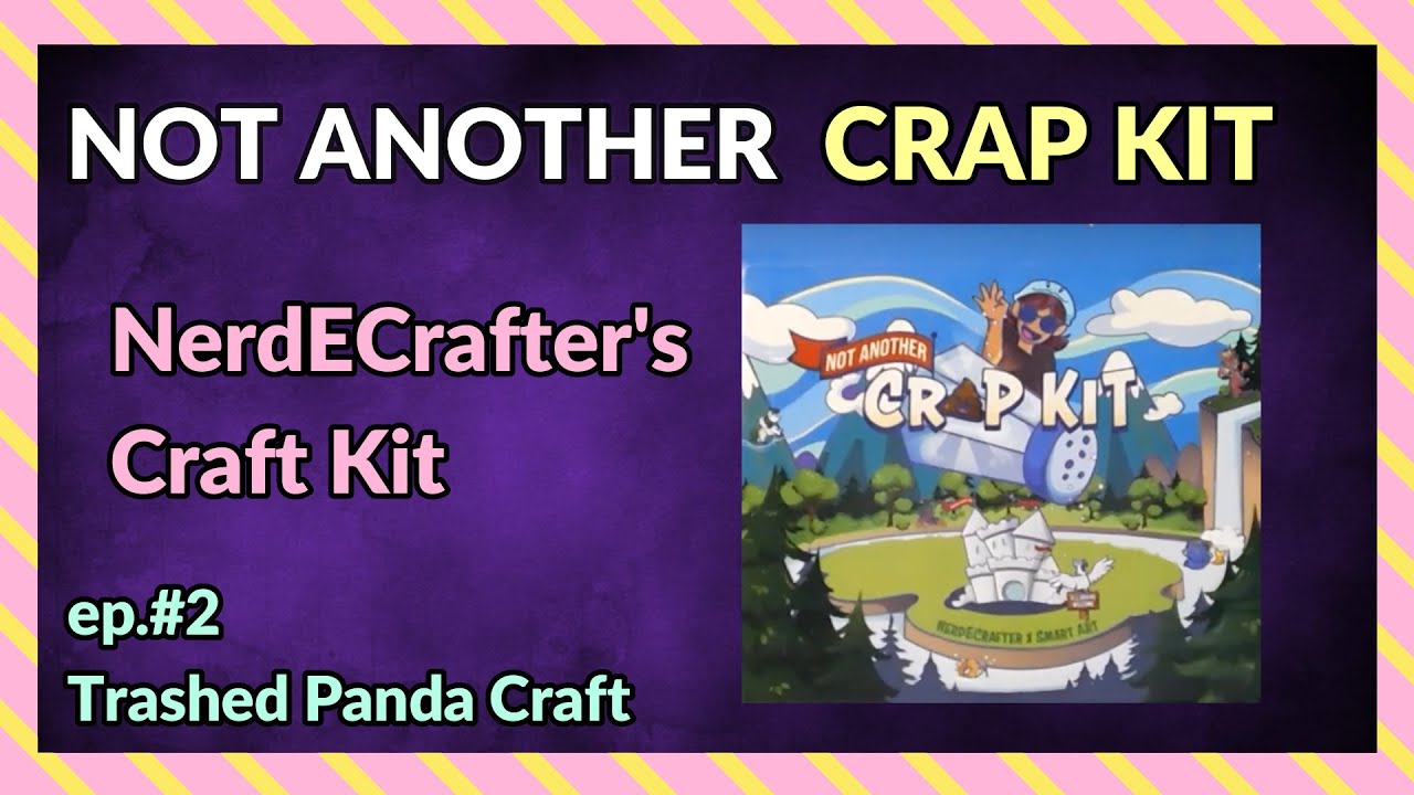 NOT ANOTHER CRAP KIT [] NerdECrafter's Craft Kit [] ep.2 YouTube
