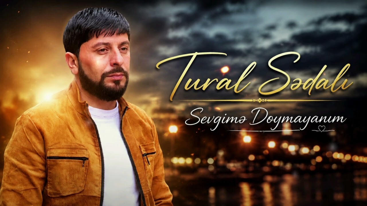 Tural Sedali - Sevgime Doymayanim 2026 ( Yeni Cover Mix ) 