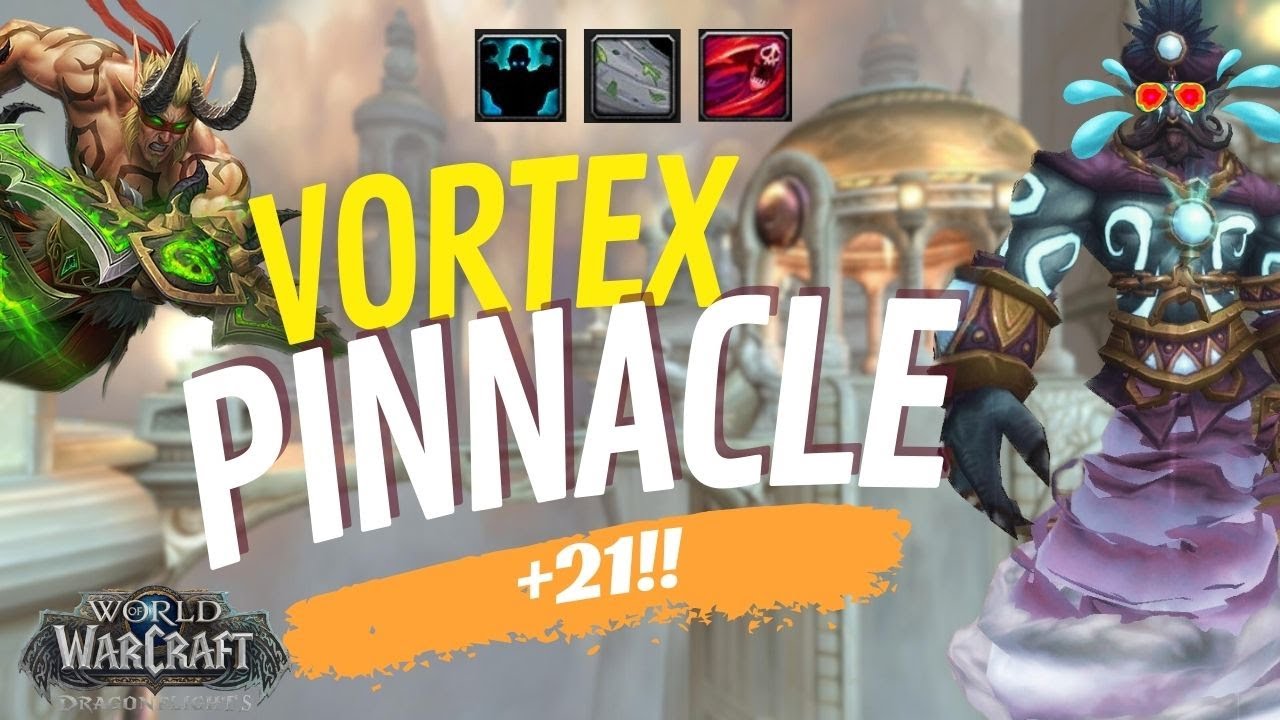 +21 Vortex Pinnacle | Vengeance Demon Hunter POV M+ Dragonflight Mythic Plus 10.1.0