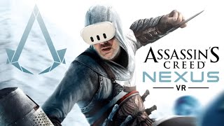 Assassin’s Creed Nexus VR Gameplay @vrgamerdude