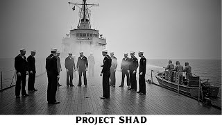 The Experiment Beneath the Sea : Project SHAD