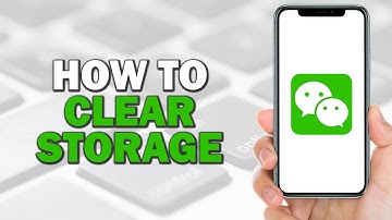How To Clear WeChat Storage (Quick Tutorial)