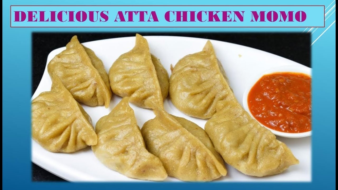 DELICIOUS ATTA CHICKEN MOMO / आटा चिकन मोमो