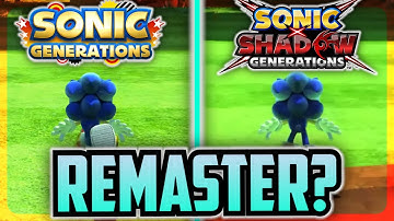 Is Sonic X Shadow Generations Actually Remastered?