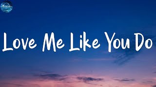 Ellie Goulding - Love Me Like You Do (lyrics)