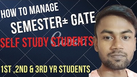 Semester के साथ GATE की तैयारी कैसे करे |# 1st ,2nd ,3rd & 4th Year Students.