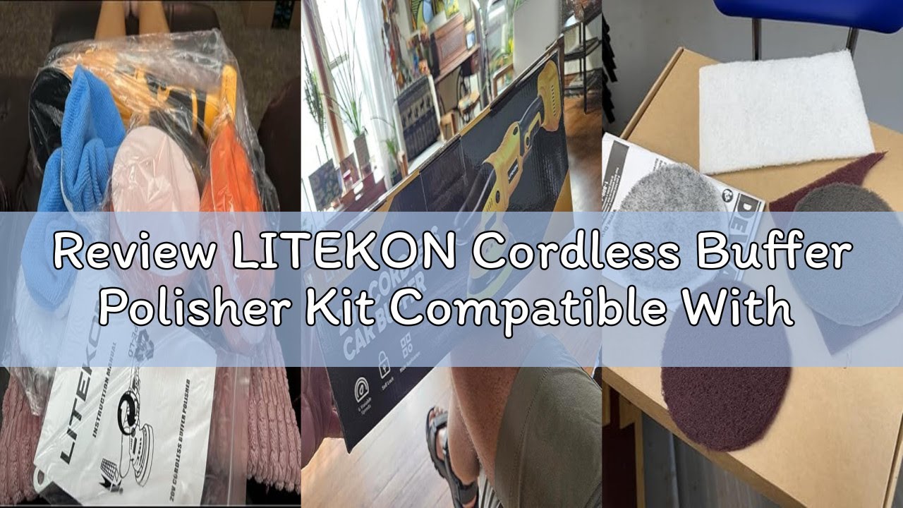 Review LITEKON Cordless Buffer Polisher Kit Compatible With De-Walt 20V Battery(No Battery), 2800-58