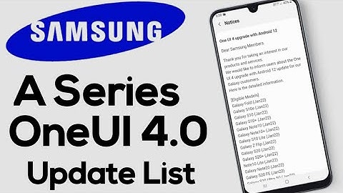 Samsung  A Series OneUI 4.0 Android 12 Update List | A50 A50S A51 A52 A52S A71 A72 A31 A32 A21S A22?