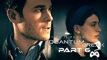 Quantum Break - Let