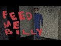 8 bit feed me billy demake by puppet combo and cracked ghost games