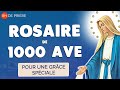 Rosaire  1000 je vous salue marie  demander une grce spciale