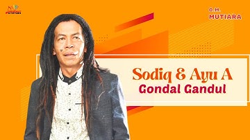 Sodiq & Ayu Arshita - Gondal Gandul (Official Music Video)