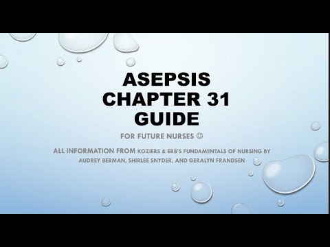 नर्सिंग का अध्ययन करें: एसेप्सिस (इम्यून मॉड्यूल) कोज़ियर और एर्ब के नर्सिंग के बुनियादी सिद्धांत अध्याय 31