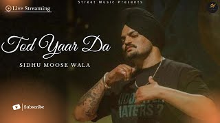Todh Tere Yaar Da Full Song Sidhu Moose Wala Ai Song Latest Punjabi Full Songs 2023 Full HD