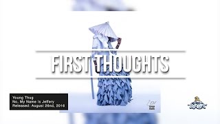 Young Thug - No, My Name Is JEFFERY Full Album Review | First Thoughts