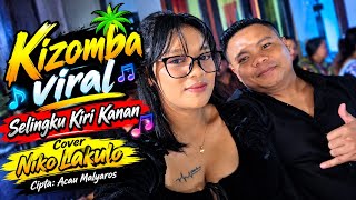 Download lagu Kizomba Viral🌴💃 || SELINGKU KIRI-KANAN🎵🍏|| Cover Niko Lakulo🎹🎤