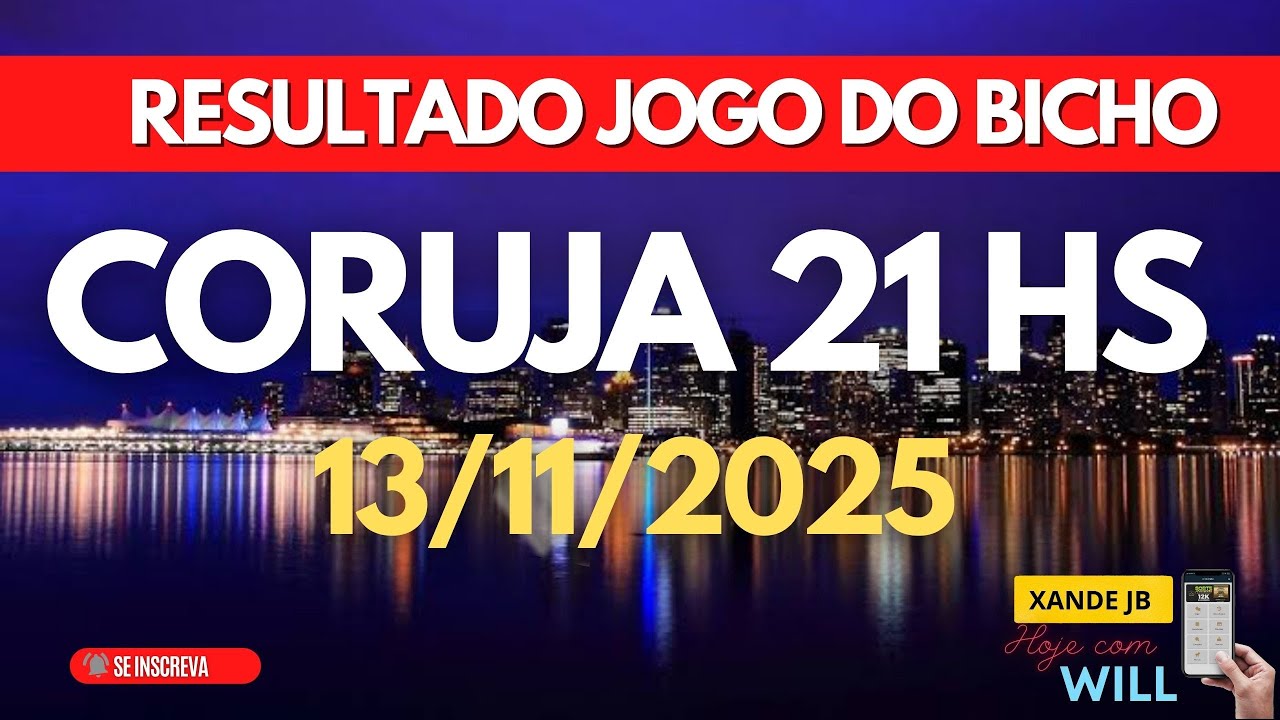 Resultado do jogo do bicho ao vivo CORUJA RIO 21HS dia 13/11/2025 - Quinta - Feira