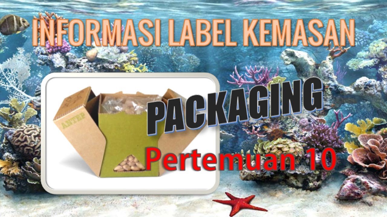 Informasi Label Kemasan  dalam Packaging Kuliah online 