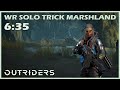 Outriders | World Record Solo Trick | Marshland Caverns | New Horizon Speedrun - 6:35 | 1440P 60FPS